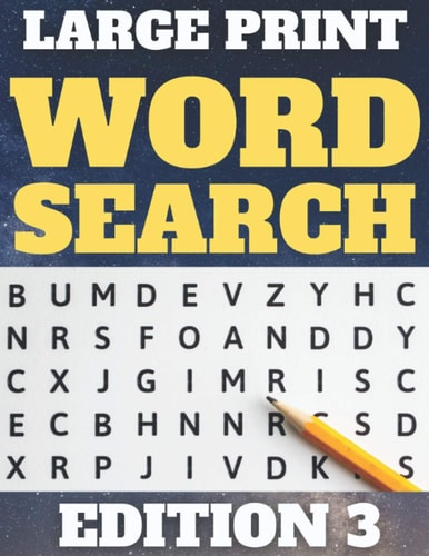 Large Print Word Search 80 Large Print Word Searches for Adults & Seniors - Find Hundreds of Words - Suitable for Kids (Word Set Edition 3)