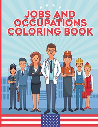Jobs and Occupations - Coloring Book Job Coloring Book Firefighter Doctor Policeman Astronaut Veterinarian Pilot Kids Learning Book Teacher