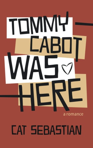 Tommy Cabot Was Here