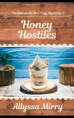 Honey Hostiles