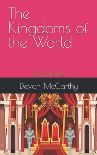 The Kingdoms of the World God Rules