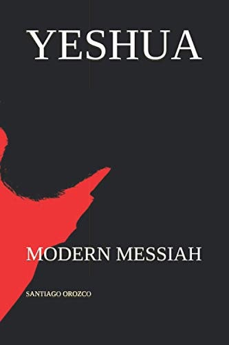 Yeshua Modern Messiah