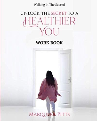 Unlock the Secret to a Healthier You Workbook