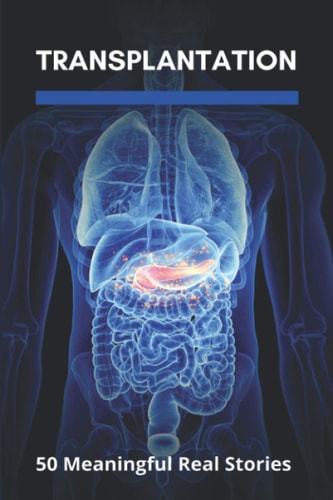 Transplantation 50 Meaningful Real Stories: Cystic Fibrosis Causes
