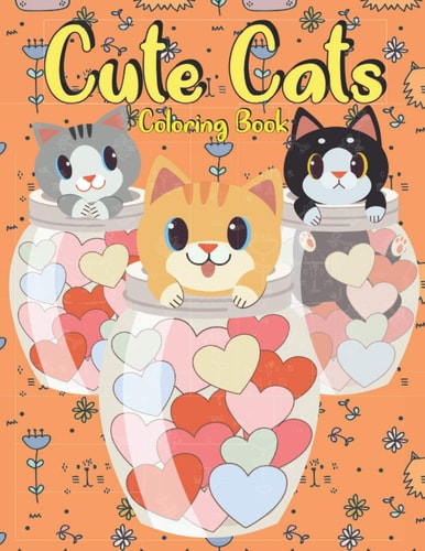 Cute Cats Coloring Book For Kids to Color 30 Cats Drawing . the Perfect Gift for Children