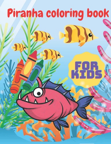 Piranha Coloring Book Piranha Activity Coloring Pages for Kids