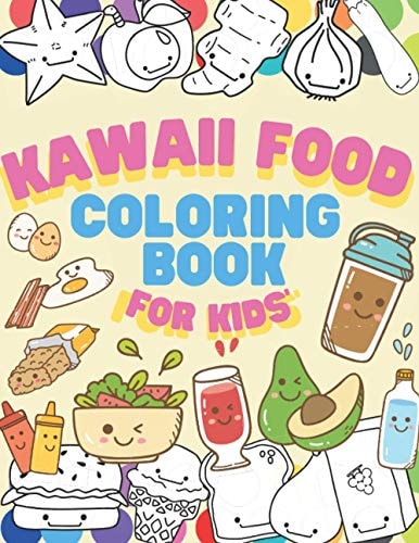 Kawaii Food Coloring Book for Kids Japanese Kawaii Food Coloring Book Easy Pages Drawing Relaxing for Children Or Adult