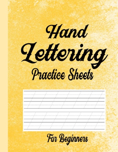 Hand Lettering Practice Sheets for Beginners Blank Lined Practice Worksheets for Calligraphy Alphabet Tracing, Extra Pages for Exercise Word & Sentence, Suitable for Kids & Adult