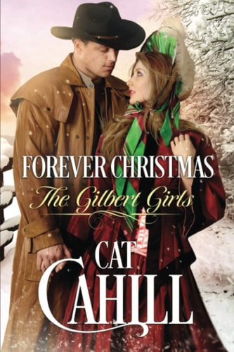 Forever Christmas A Sweet Historical Western Romance