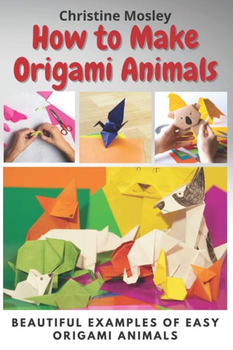 How to Make Origami Animals Beautiful Examples Of Easy Origami Animals