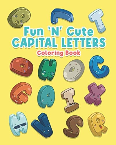 Fun 'N' Cute Capital Letters Coloring Book