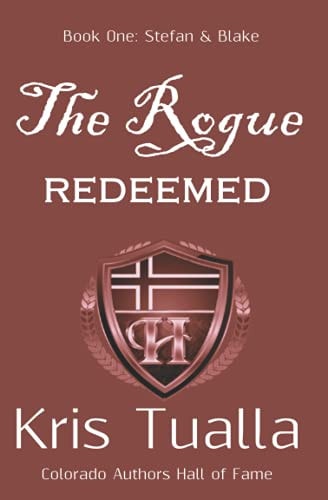 The Rogue Redeemed Book One: Stefan and Blake
