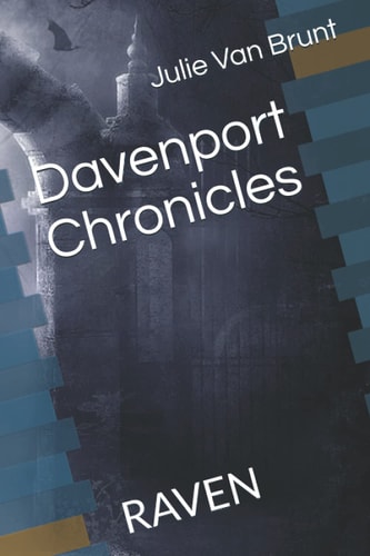 Davenport Chronicles Raven