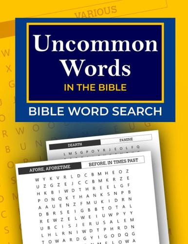 Uncommon Words in the Bible - Bible Word Search Find Out The Meaning of Strange Words in the Bible