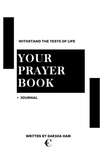WITHSTAND THE TESTS OF LIFE: Your Prayer Book