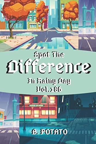 Spot the Difference In Rainy Day Vol.186 Children's Activities Book for Kids Age 3-8, Kids, Boys and Girls