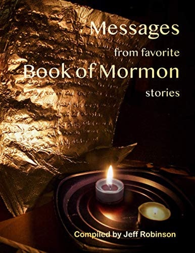 Messages from Favorite Book of Mormon Stories