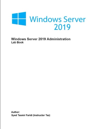 Windows Server 2019 Administration Lab Book
