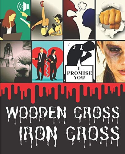 Wooden Cross - Iron Cross I Promise You
