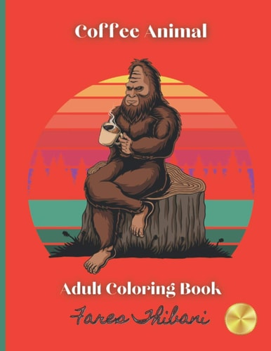 Coffee Animal Adult Book With Animals and Coffee To Color