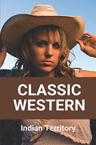 Classic Western Indian Territory: Classic Western Tv Shows