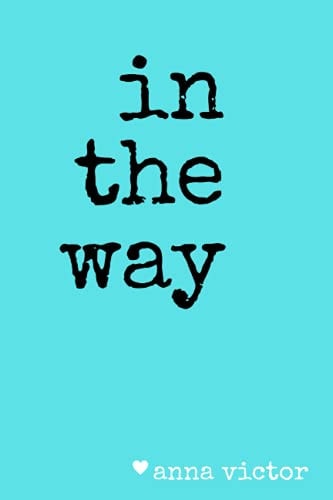 In the Way
