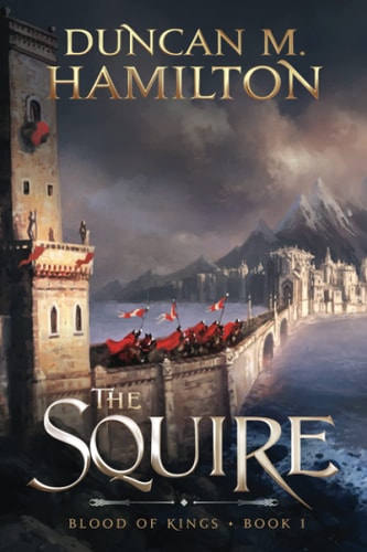 The Squire Blood of Kings Book 1