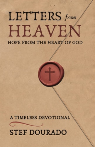 Letters from Heaven Hope from the Heart of God