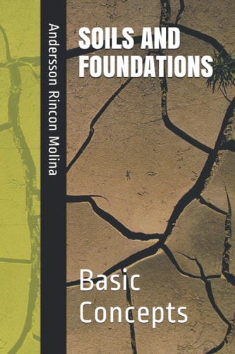 Soils and Foundations Basic Concepts