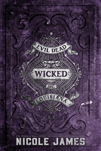 Wicked An Evil Dead MC Story