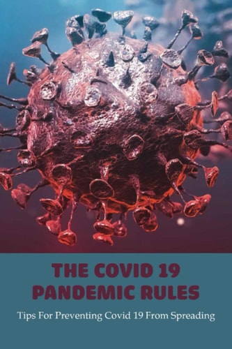 The Covid 19 Pandemic Rules Tips For Preventing Covid 19 From Spreading: How To Prevent Covid 19 In Schools