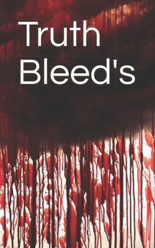 Truth Bleed's