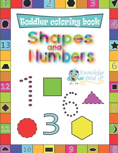 Shapes and Numbers Coloring And Tracing Shapes, And Numbers 1-1000. Preschool Book For Boys And Girls Aged 3-8. Best Way To Learn Shapes And Numbers.