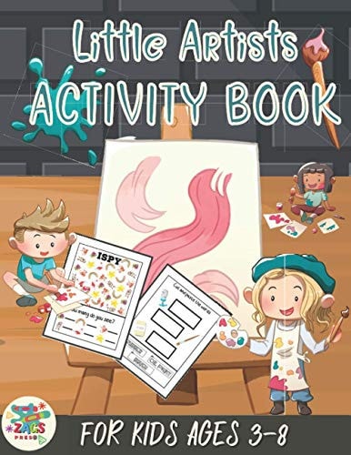 Little Artists Activity Book for Kids Ages 3-8 Artist Themed Gift for Kids Ages 3 and Up