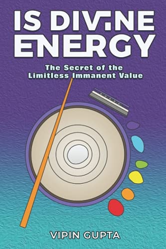 Is Divine Energy The Secret of the Limitless Immanent Value