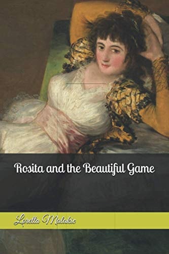 Rosita and the Beautiful Game