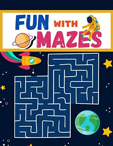 Fun with Mazes A Maze Book with Easy to Medium Mazes and Solution for Kids, Maze Puzzle Gift for Birthday, Thanks Giving, Easter Day for Fun Activity.