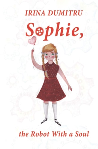 Sophie, the Robot With a Soul