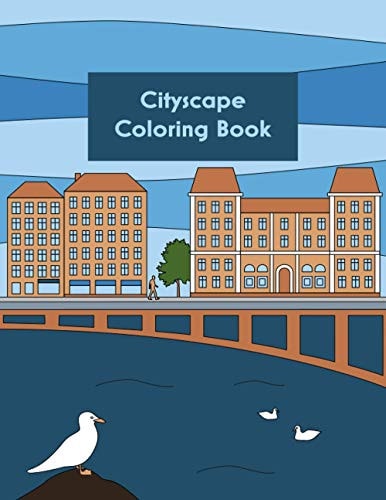 Cityscape Coloring Book Cityscape Coloring Book, for Coloring Architectural Buildings and Cities