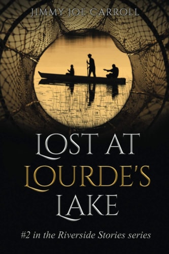 Lost at Lourde's Lake #2 in the Riverside Stories Series