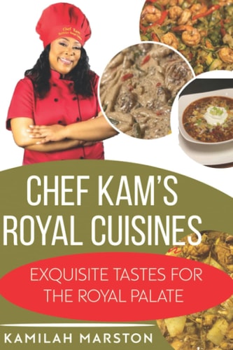 Chef Kam's Royal Cuisines Exquisite Tastes For The Royal Pallet