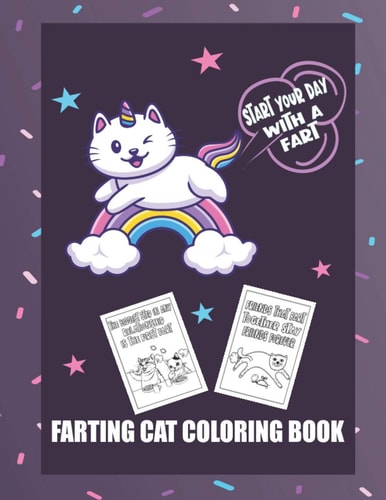 Start Your Day With A Fart Farting Cat Coloring Book: Cute Cats Farting Coloring Book For Adults