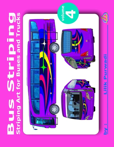 Bus Striping Volume 4 Striping Art for Buses and Trucks