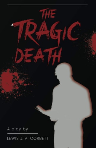 The Tragic Death