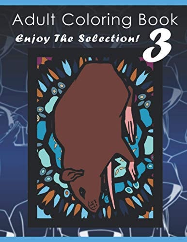 Adult Coloring Book Enjoy The Selection! 3 Coloring Books For Adults and Older Children. The Coloring Pages Have a Great Variety. Easy Mandalas, Horror, Anime, Doodles Or Decorative Animals. Great Gift for Women Or Men. Nice Mix of of Assorted Designs.