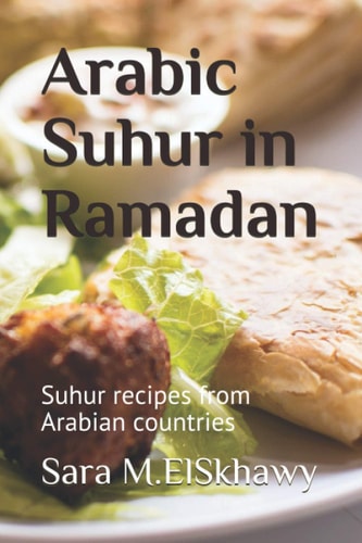 Arabic Suhur in Ramadan Suhur Recipes from Arabian Countries