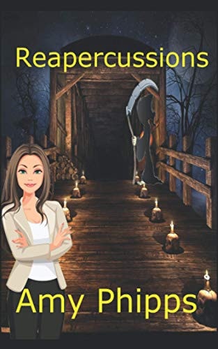 Reapercussions Penelope Penn Mysteries Book 2