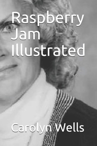 Raspberry Jam Illustrated