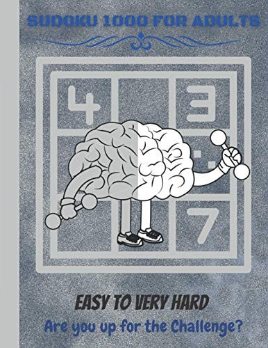 Sudoku 1000 for Adults 1000 Easy to Very Hard Challenging Sudoku Puzzles (with Solutions) for Adults