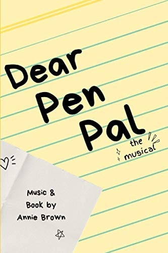 Dear Pen Pal The Musical
